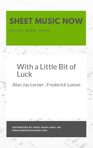 With a Little Bit of Luck Sheet Music