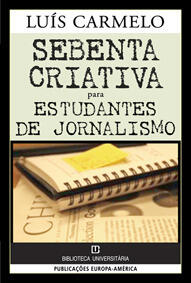 Sebenta Criativa para Estudantes de Jornalismo