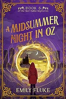 A Midsummer Night in Oz