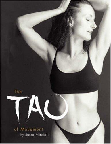The Tao of Movement