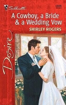 A Cowboy, a Bride & a Wedding Vow