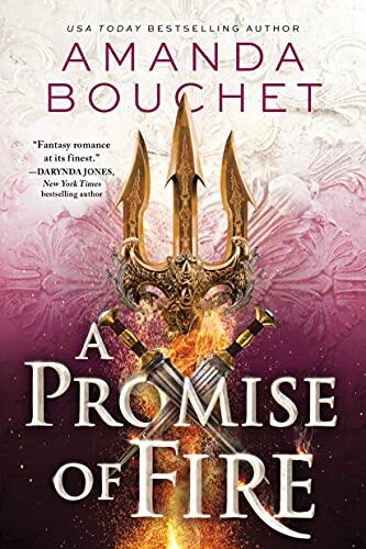 A Promise of Fire