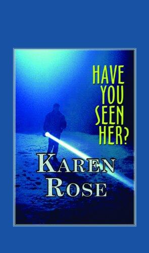 Have You Seen Her?