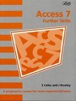 Access 7 (Further Skills)