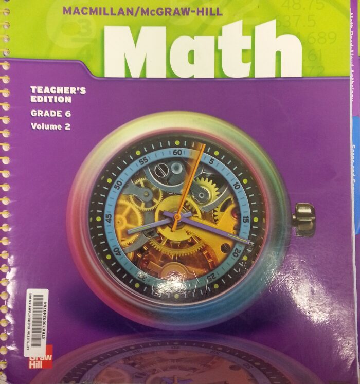 Macmillan/McGraw-Hill Math Grade 6, Teacher's Edition, Vol. 2