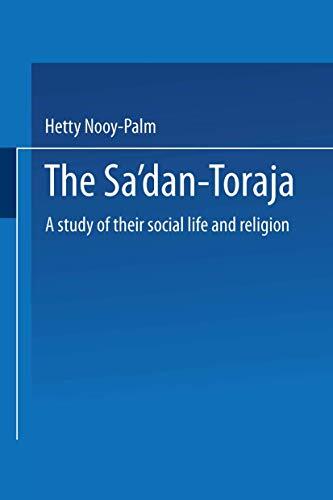 The Sa’dan-Toraja: A Study of Their Social Life and Religion