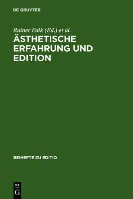 �sthetische Erfahrung Und Edition
