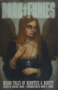 Dark Furies: Weird Tales of Beauties & Beasts