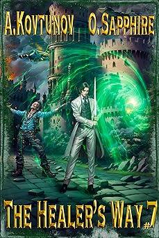 The Healer’s Way (Book 7): A Portal Progression Fantasy Series