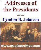 Messages and Papers of Lyndon B Johnson