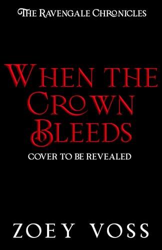 When the Crown Bleeds