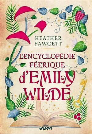 Encyclopédie féerique d'Emily Wilde