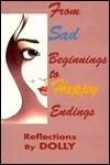 From Sad Beginnings to Happy Endings