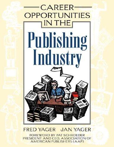 Career Opportunities in the Publishing Industry