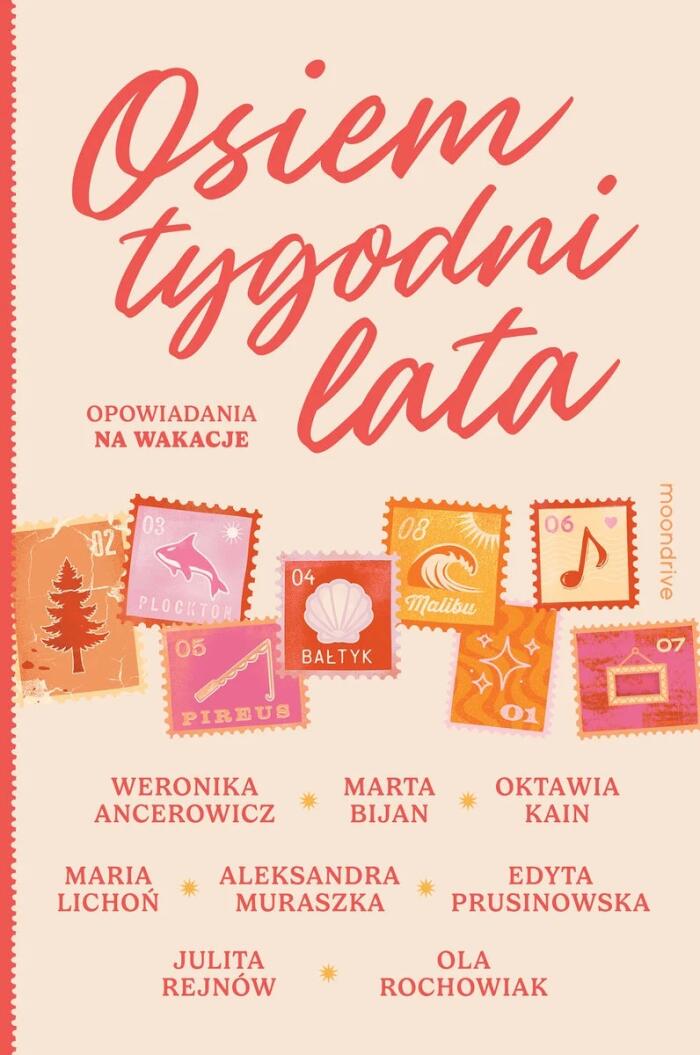 Osiem tygodni lata. Opowiadania na wakacje