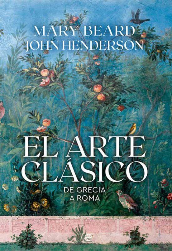 El arte clásico: De Grecia a Roma