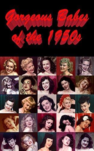 Gorgeous Babes of the 1950s