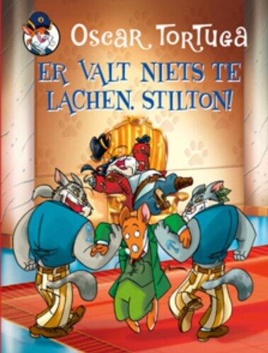Er Valt Niets Te Lachen, Stilton!