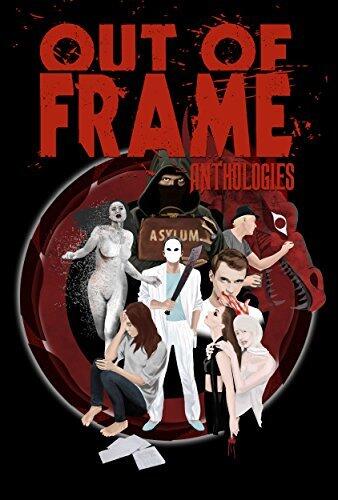 Out of Frame Anthologies