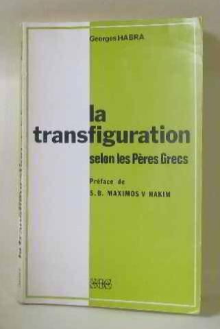 La transfiguration selon les pères grecs