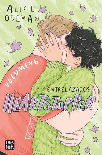 Heartstopper, vol. 6: entrelazados