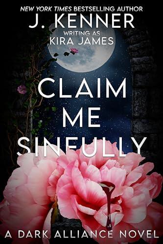 Claim Me Sinfully: Dark, addictive, pulse-pounding paranormal romance