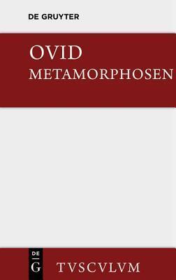Metamorphosen: Lateinisch - Deutsch