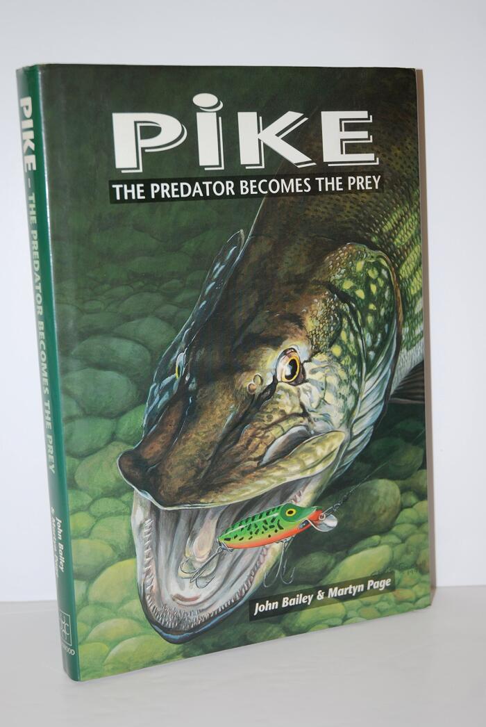 Pike: The Predator Becomes the Prey