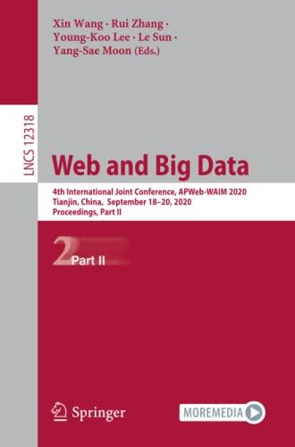 Web and Big Data: 4th International Joint Conference, APWeb-WAIM 2020, Tianjin, China, September 18-20, 2020, Proceedings, Part II