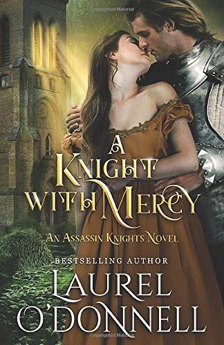 A Knight With Mercy: Book 2 of the Assassin Knights Series