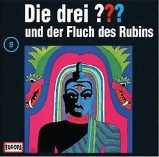 Die drei ??? und der Fluch des Rubins (Die drei Fragezeichen