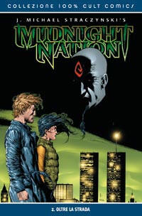 Midnight Nation, Vol 2: Oltre la Strada