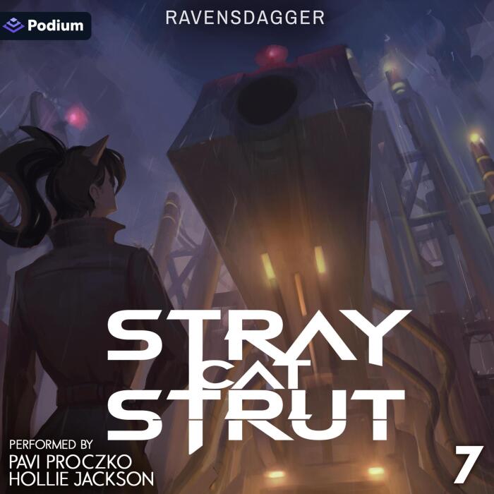 Stray Cat Strut 7: A Cyberpunk LitRPG: Stray Cat Strut, Book 7