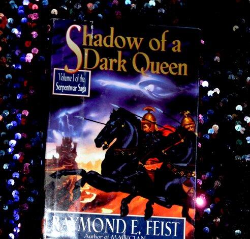 Shadow of the Dark Queen: Vol One of the Serpentwar Saga