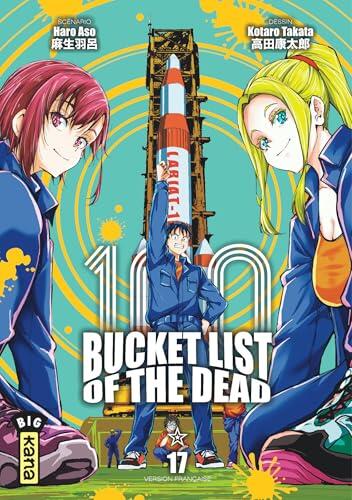 Bucket List of the dead - Tome 17