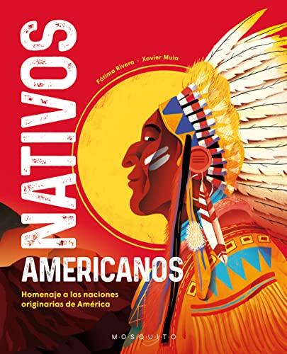 Nativos Americanos (Homenaje a las Naciones Originarias de América)