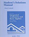 Student Solutions Manual for Integrated Arithmetic and Basic Algebra
