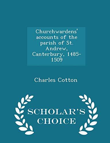 Churchwardens' Accounts of the Parish of St. Andrew, Canterbury, 1485-1509