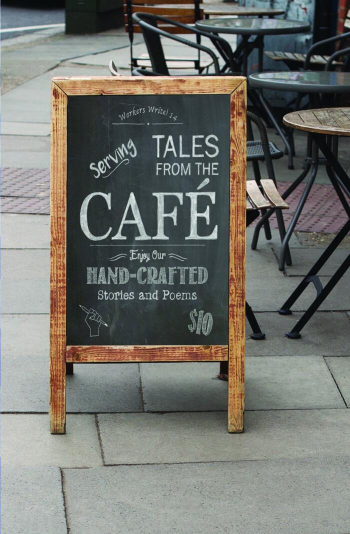 Workers Write! Tales from the Café