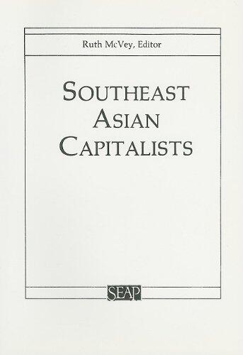 Southeast Asian Capitalists (Studies on Southeast Asia) by Ruth McVey