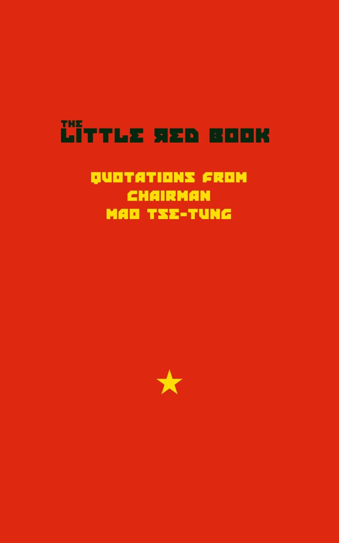 The Little Red Book - Quotations from Chairman Mao Tse-tung: