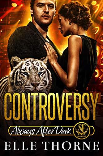 Controversy: Always After Dark