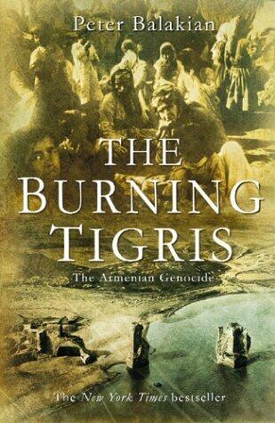 The Burning Tigris: The Armenian Genocide