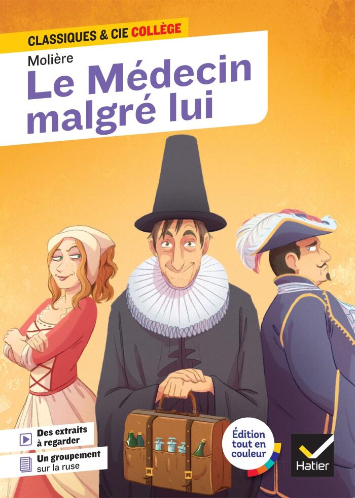 Le Médecin malgré lui: avec un groupement " La ruse pour résister au plus fort "
