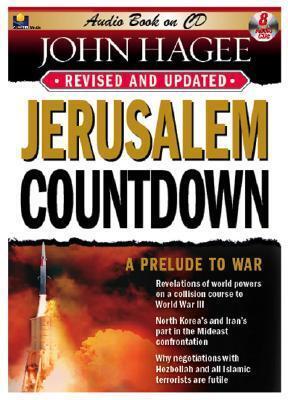 John Hagee Revised and Updated Jerusalem Countdown