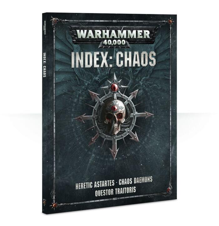 Warhammer 40,000 Index: Chaos. Heretic Astartes, Chaos Daemons, Questor Traitoris.