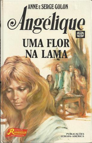 Angélique: Uma Flor na Lama