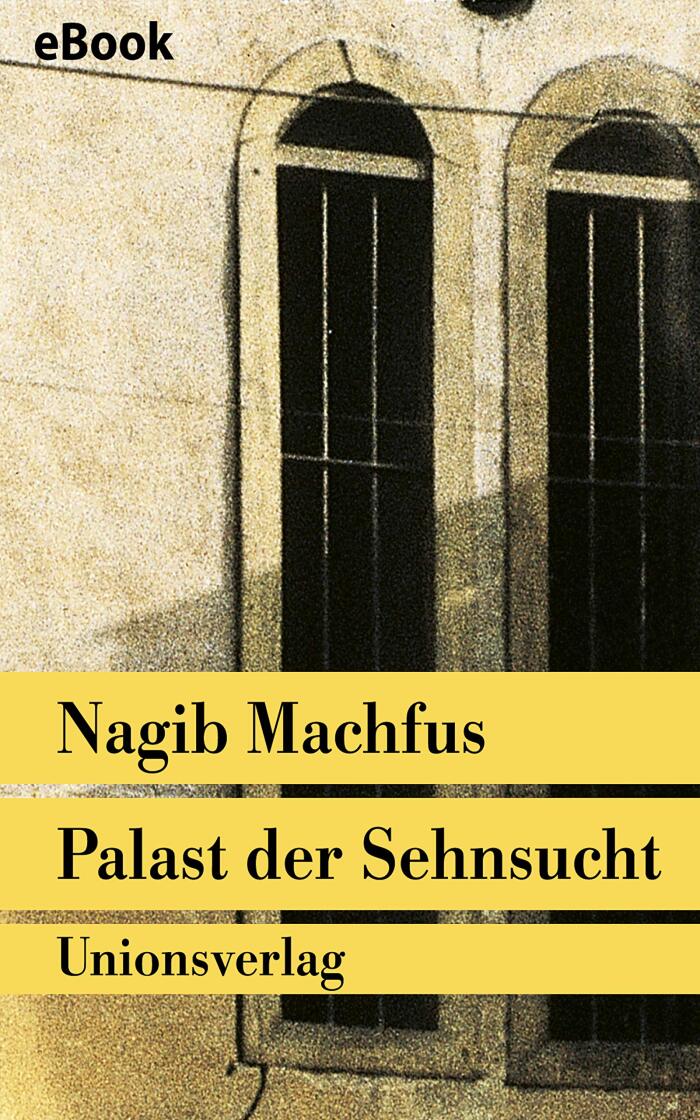 Palast der Sehnsucht