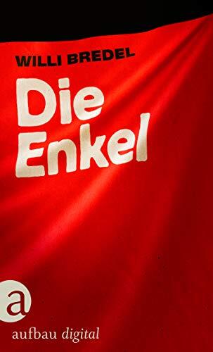 Die Enkel: Roman