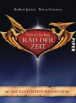 Robert Jordan's Rad der Zeit: das Illustrierte Handbuch